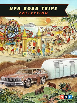 NPR Road Trips Collection - Audiobook